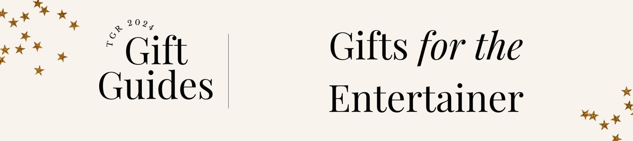 2024 Holiday Gift Guides: Gifts for the Entertainer - The Great Republic