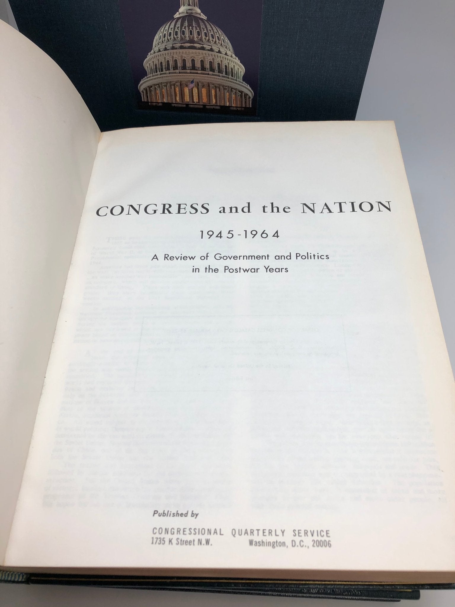 Congress and the Nation 1946 - 1964: A Review of Government and Politics, Published by the Congressional Quarterly Service, Two Volume Set - The Great Republic