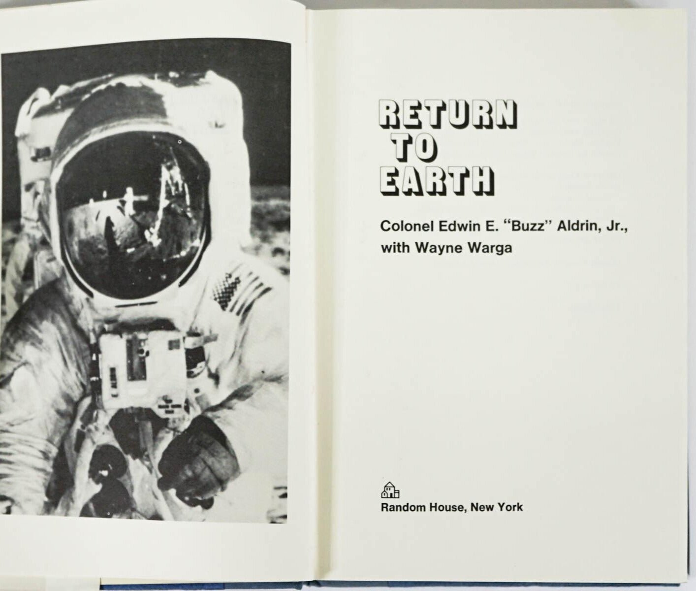 Return to Earth, Signed and Inscribed by Edwin "Buzz" Aldrin, First Edition in Original Dust Jacket, 1973 - The Great Republic