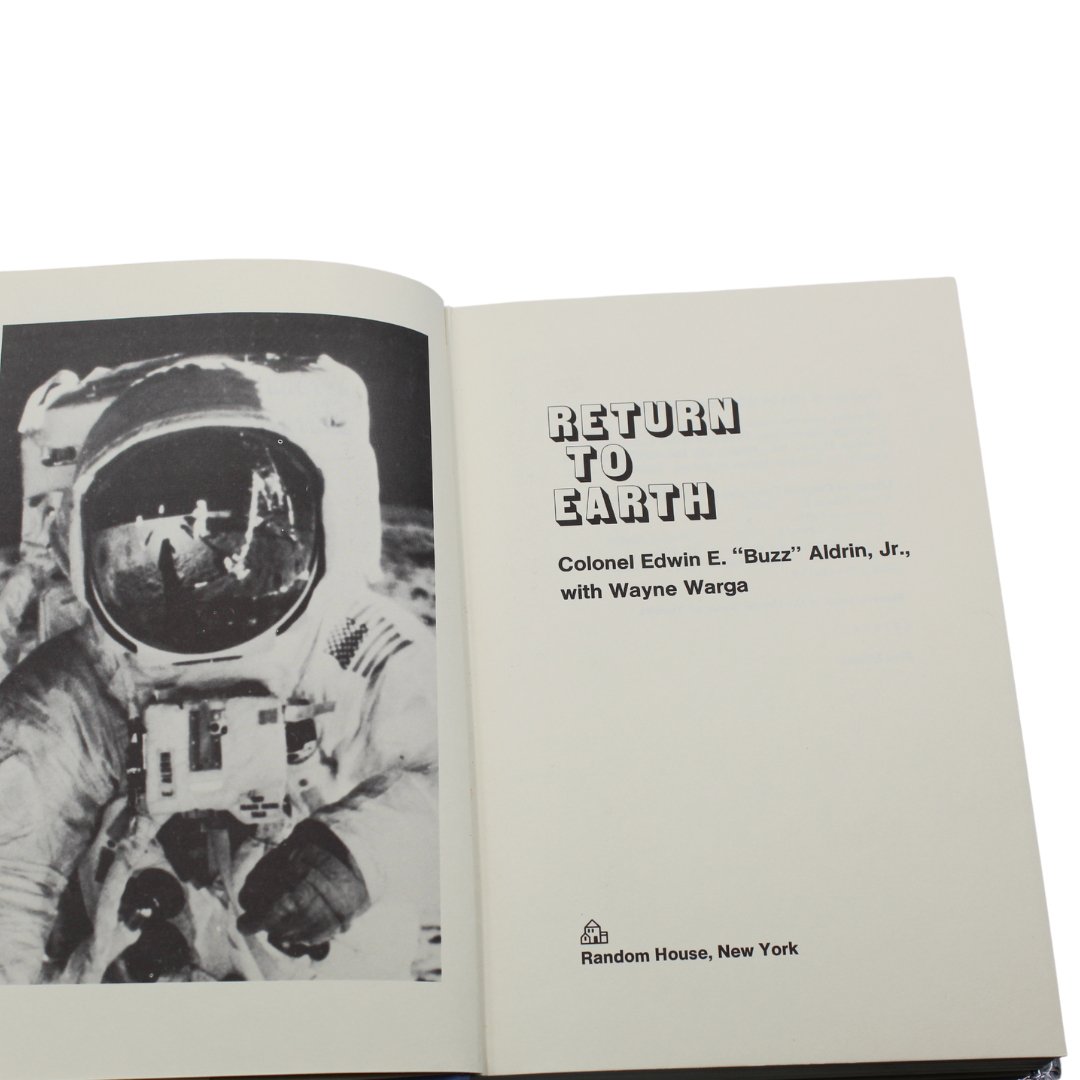 Return to Earth, Signed and Inscribed by Edwin "Buzz" Aldrin, First Edition in Original Dust Jacket, 1973 - The Great Republic