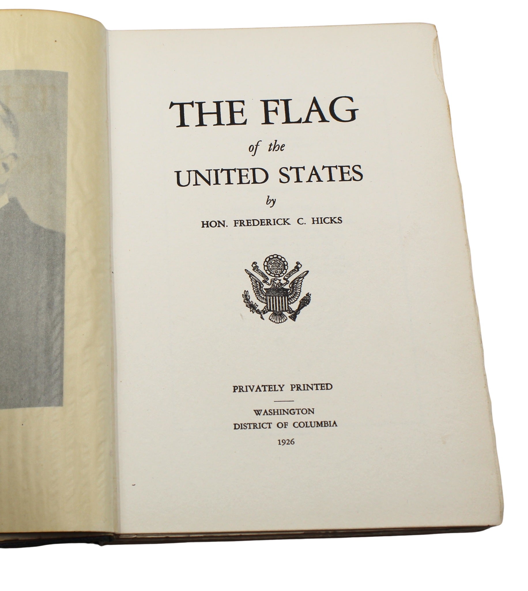 The Flag of the United States by Hon. Frederick C. Hicks, Third Edition, 1926 - The Great Republic