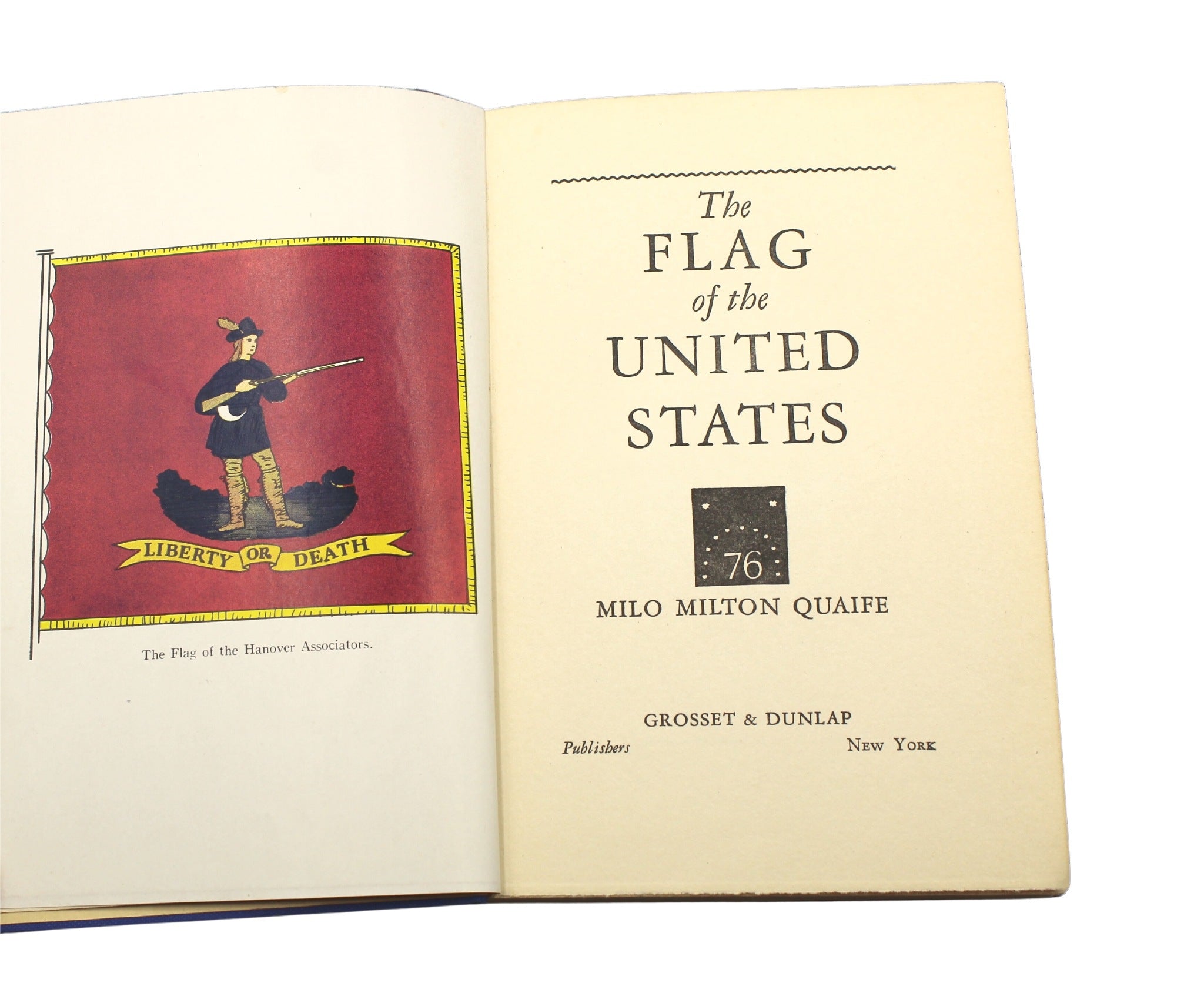 The Flag of the United States by Milo Milton Quaife, 1942 - The Great Republic