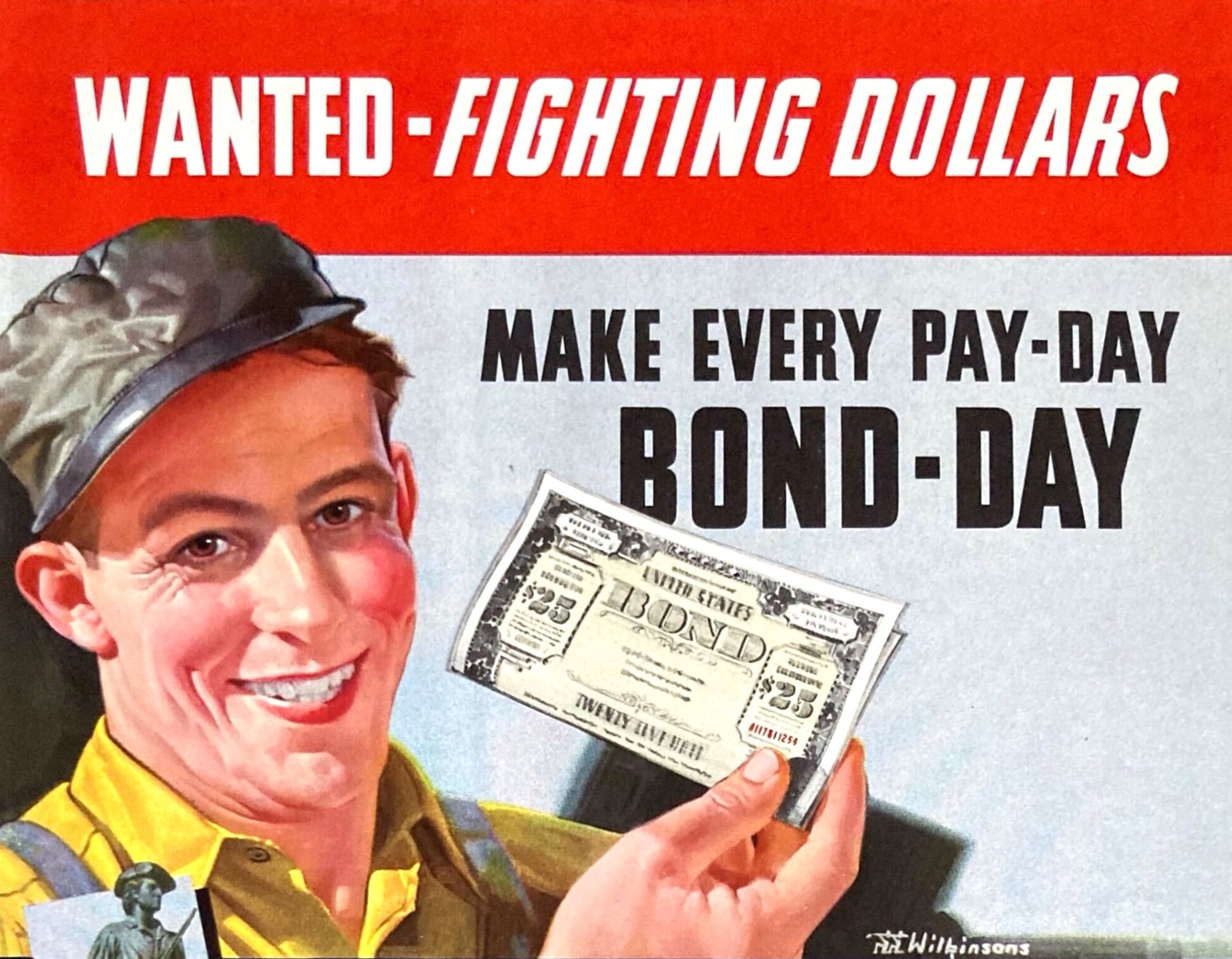 "Wanted - Fighting Dollars. Make Every Pay - Day Bond - Day" Vintage WWII Defense Bonds Poster, 1942 - The Great Republic