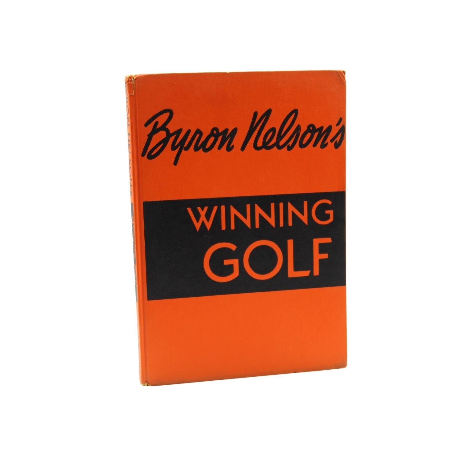 Winning Golf, Signed by Byron Nelson, First Edition, 1946 - The Great Republic